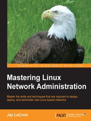 cover image of Mastering Linux Network Administration
